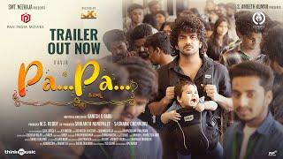 PaPa - Official Telugu Trailer | Kavin | Aparna Das | Ganesh K Babu | S.Ambeth Kumar | TFPC