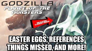 GODZILLA: Planet of the Monsters - Easter Eggs, References, Things Missed, and More!