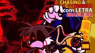 ◆ CHASING & SIDEKICK ◆ Sonic.EXE Vs. Tails do MOD VS. TAILS.EXE DUBLADO de FNF | MÚSICA