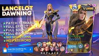 Script Skin Lancelot Hero - Dawning Stars No Password | Full Effect Voice | Patch Terbaru