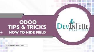 How to hide field in Odoo | #odoo | #odooapps