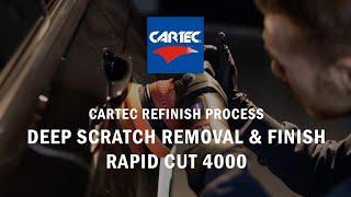 Cartec Refinish Process - Deep Scratch Removal & Finish (Rapid Cut 4000)