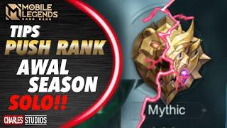 TIPS PUSH RANK SOLO AWAL SEASON Mobile Legends Indonesia