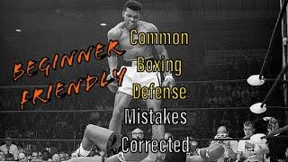 Common boxing defense mistakes corrected - beginner friendly