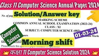 class 11 computer science answer key morning shift /annual exam 2024 /computer paper answer key 2024