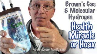 Molecular hydrogen browns gas health miracle or hoax