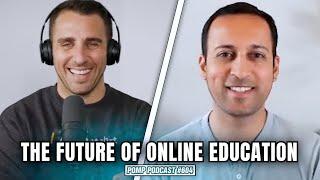 The Future of Online Education | Gagan Biyani | Pomp Podcast #604