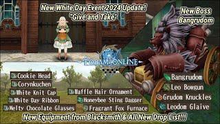 Toram Online - New White Day Event 2024 "Give and Take" & New Boss Bangrudom! | All New Drop List!!!