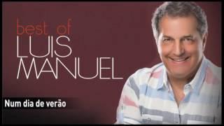 Luís Manuel - Num dia de verão