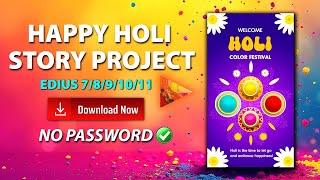 Happy Holi Story Project FREE Download | EDIUS 7/8/9/10/11 | MM Video