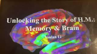 Unlocking the Story of H.M.: Memory & Brain