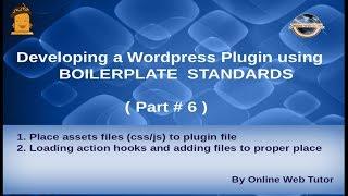 Wordpress Plugin development using Boilerplate from scratch(#6) Assets file linking to plugin