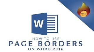 How to use PAGE BORDERS | MICROSOFT WORD 2016