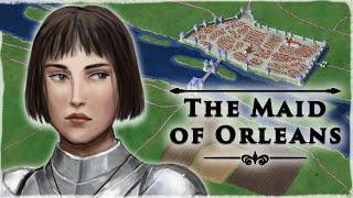 The (Staggering) Siege of Orléans 1428 / 29 | Hundred Years' War