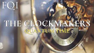 The Clockmakers | Quantum Time