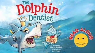 Read Aloud Books for Kids | The Dolphin Dentist | Read For Fun