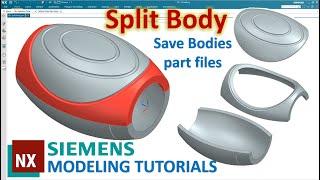Siemens NX Modeling Tutorials #32 | How to Split Body & Save /Export Multi-Body part files (NX 1953)