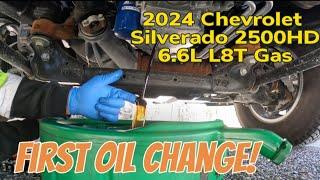 First Oil Change | 2024 Chevrolet Silverado 2500HD 6.6 Gas L8T