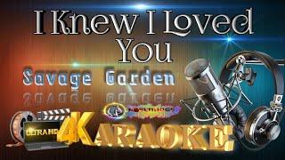 I Knew I Loved You - Savage Garden - KARAOKE 