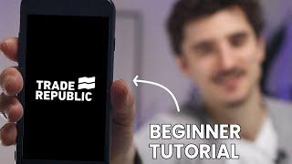 Complete Trade Republic Tutorial:  How to Trade as a Beginner