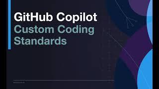 Custom Coding Standards with GitHub Copilot