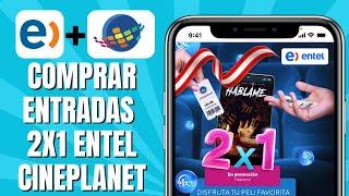 Cómo COMPRAR Entradas 2x1 Entel Cineplanet