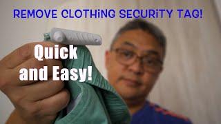 Remove Clothing Security Tags Quick and Easy