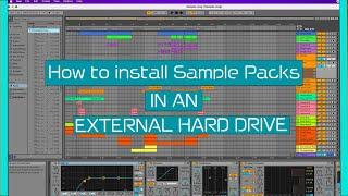How to Install Ableton Live  11 Sample Packs in an External Hardrive