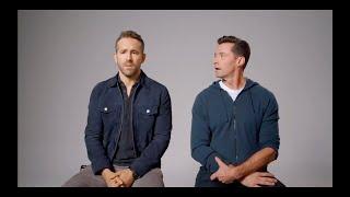 Ryan Reynolds and Hugh Jackman bullying each other for almost 4 minutes