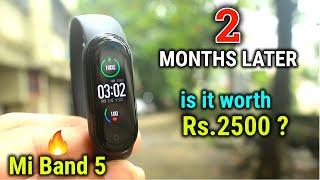 Mi Band 5 Two Months Review - is it Worth Rs.2500 ?