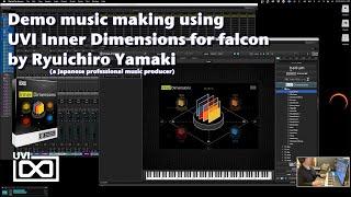 Demo music making using UVI Inner Dimensions by Ryuichiro Yamaki | No Talking