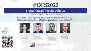 #DFS2023 Geopolitik, Technologie und die Zukunft der deutsch-chinesischen Wirtschaftsbeziehungen