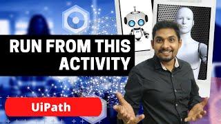 Run From This Activity in UiPath | Run To This Activity | By Rakesh