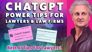 ChatGPT Power Tips for Lawyers & Law Firms. Embrace AI or Die :-)