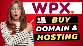 How To Buy Domain And Hosting From WPX  - (WPX Hosting Tutorial!)