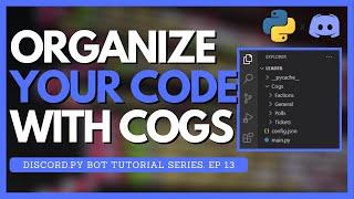 EASY! Organize Your Messy Code Using COGS! (Ep. 13)