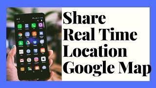 How to Share Real Time Location in Google Maps