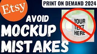 Avoid These Etsy Mockup Mistakes! Print on Demand 2024