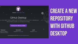 Create a new repository with GitHub Desktop | GitHub Desktop Tutorial 2022