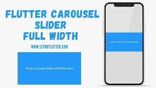 How To Easily Set Flutter Carousel Slider Full Width | Flutter Tutorial | Flutter Widgets 2022