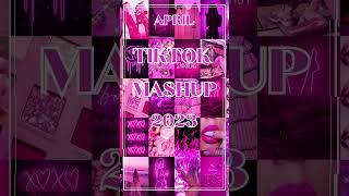 TikTok Mashup April 2023  (Not Clean)  FULL VIDEO UP NOW ‼️