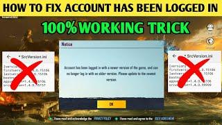 Account Has Been Logged in With a Newer Version of the Game Problem Solution || Pubg 1.4v tricks