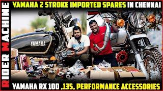 YAMAHA RX IMPORTED SPARES IN CHENNAI || YAMAHA RX 100 ACCESSORIES IN CHENNAI || RIDER MACHINE