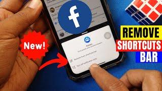 How to Remove Icons from Facebook App’s Shortcut Bar