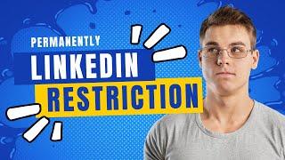 LinkedIn Account Permanently Restricted Problem || LinkedIn account permanently banned Solution