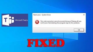How To Fix Microsoft Teams ffmpeg.dll is Missing - ffmpeg.dll Was Not Found Error in Windows 10