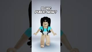 UGC IS PUBLIC NOW!#roblox #robloxshorts #ugc