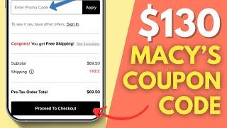 How to Find $130 Macy's Promo Code (Working)