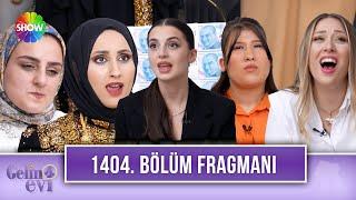 Gelin Evi 1404. Bölüm Fragmanı