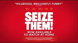Seize Them! | Watch it at home NOW